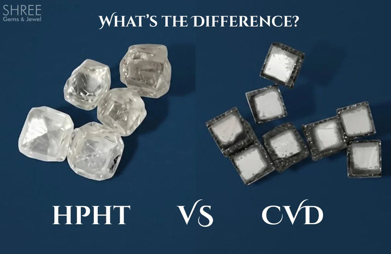 CVD vs HPHT Diamonds – What’s the Difference?